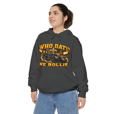 Who Dat!! We Rollin Hoodie - Football Fan Pullover
