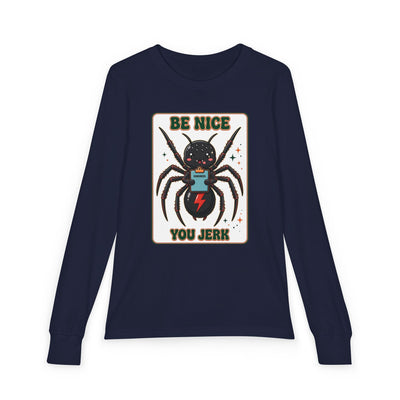 Youth Long Sleeve Tee — 'Be Nice You Jerk' Spider Graphic Front & Black Widow Performance Car Back