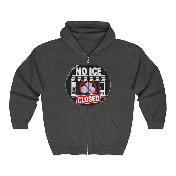 Zip Hoodie — 'No Ice Closed' Graphic