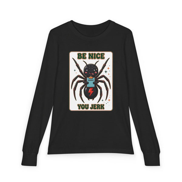 Youth Long Sleeve Tee — 'Be Nice You Jerk' Spider Graphic Front & Black Widow Performance Car Back