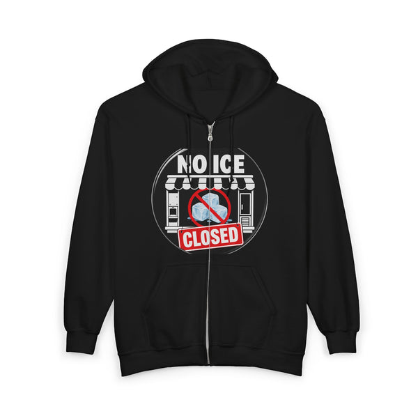 Zip Hoodie — 'No Ice Closed' Graphic