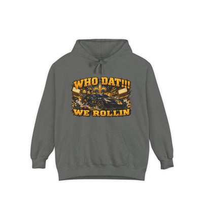 Who Dat!! We Rollin Hoodie - Football Fan Pullover