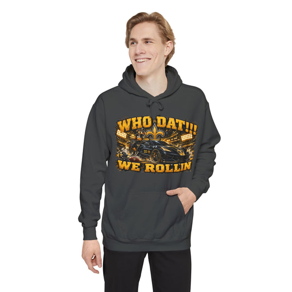Who Dat!! We Rollin Hoodie - Football Fan Pullover
