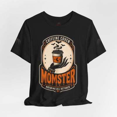 Caffeine Coven "Momster" Shirt