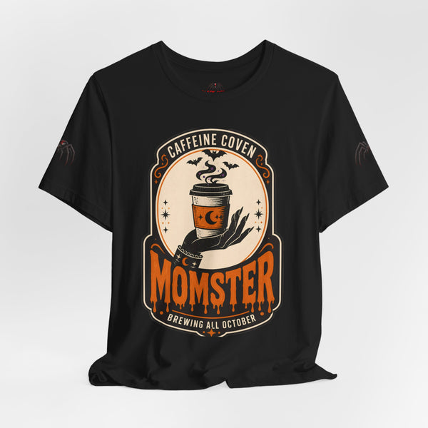 Caffeine Coven "Momster" Shirt