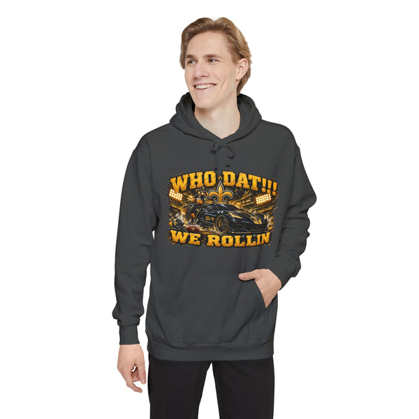 Who Dat!! We Rollin Hoodie - Football Fan Pullover