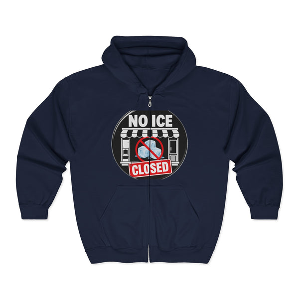 Zip Hoodie — 'No Ice Closed' Graphic