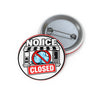 No Ice Closed Pin Button — Funny Snow Day Enamel-Style Lapel Pin