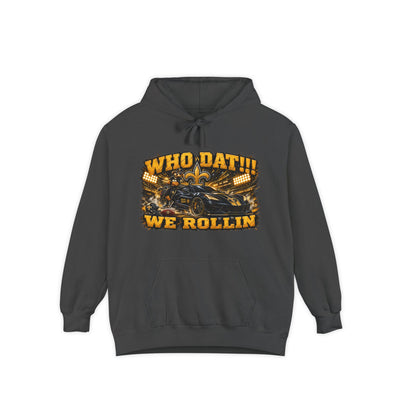 Who Dat!! We Rollin Hoodie - Football Fan Pullover